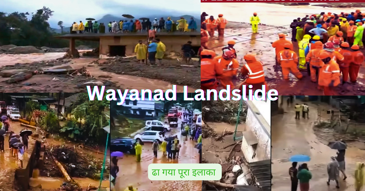 Wayanad Landslide 