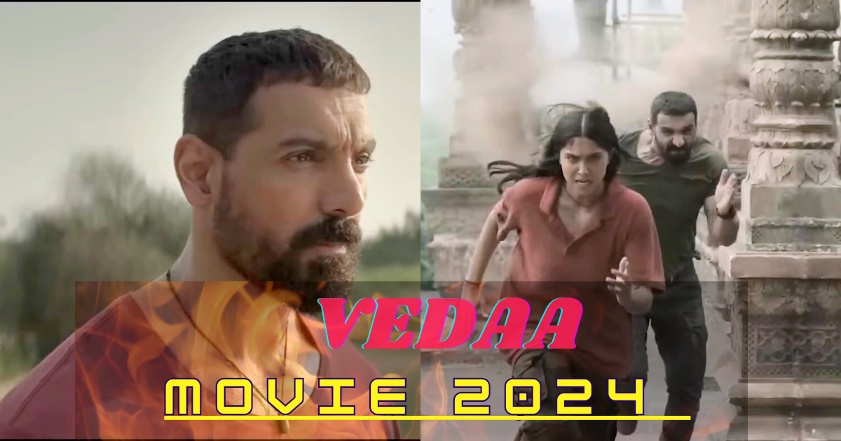 Vedaa Movie 2024